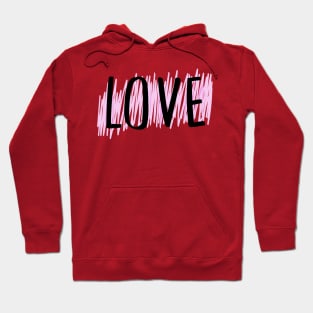 I love you my sweet Love Hoodie